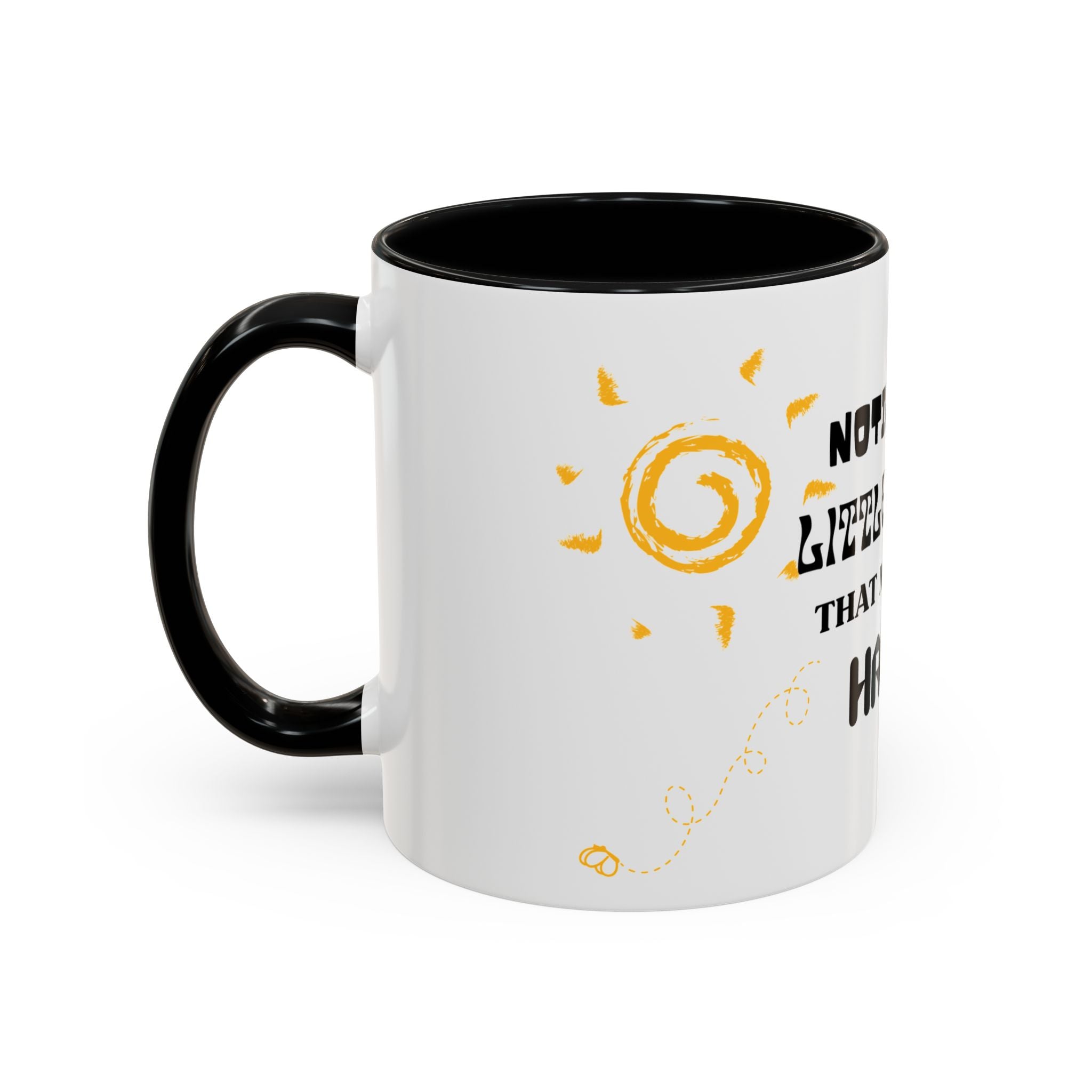 Coffee Mug — "Notice the Little Things That Make You Happy" Inspirational Accent Mug