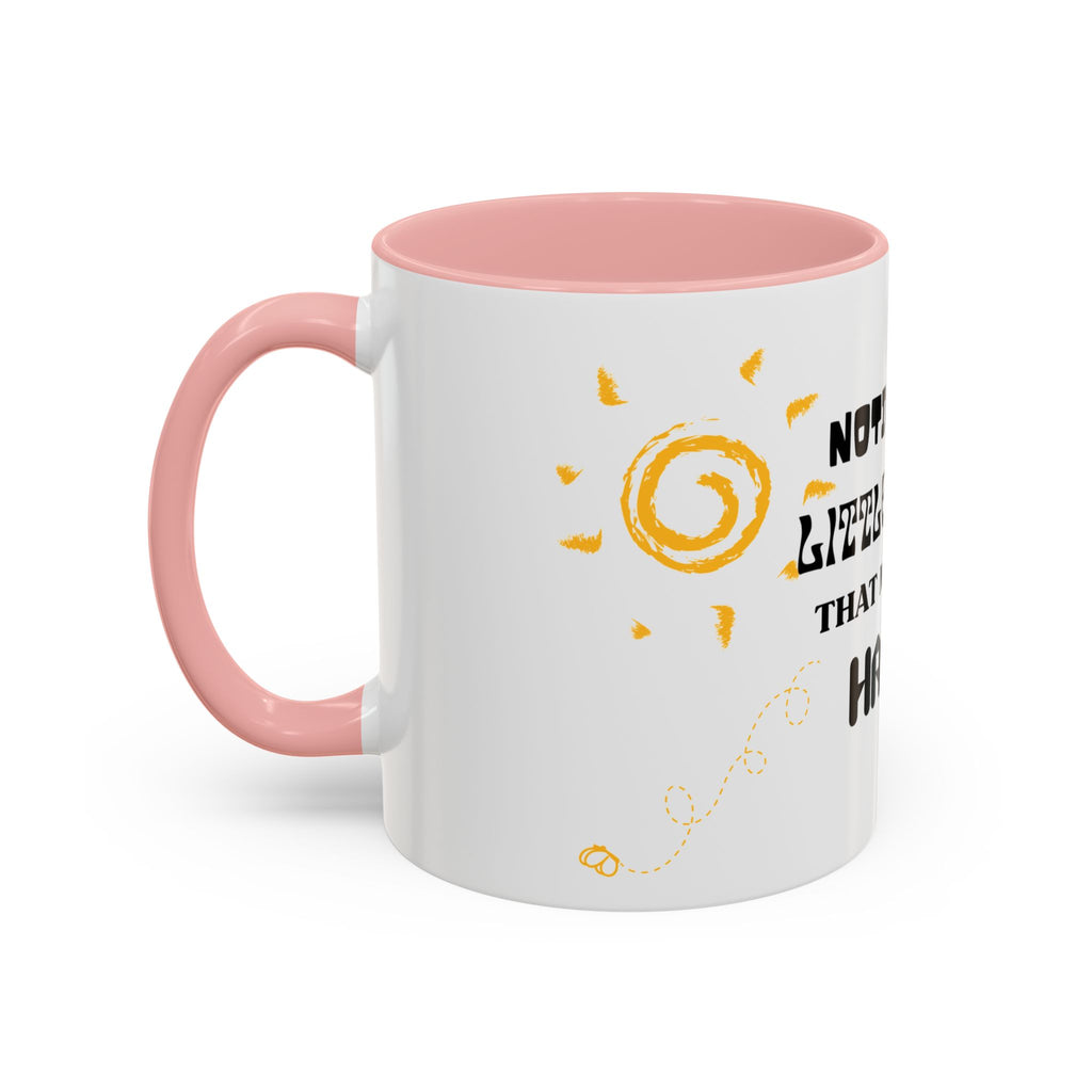 Coffee Mug — "Notice the Little Things That Make You Happy" Inspirational Accent Mug