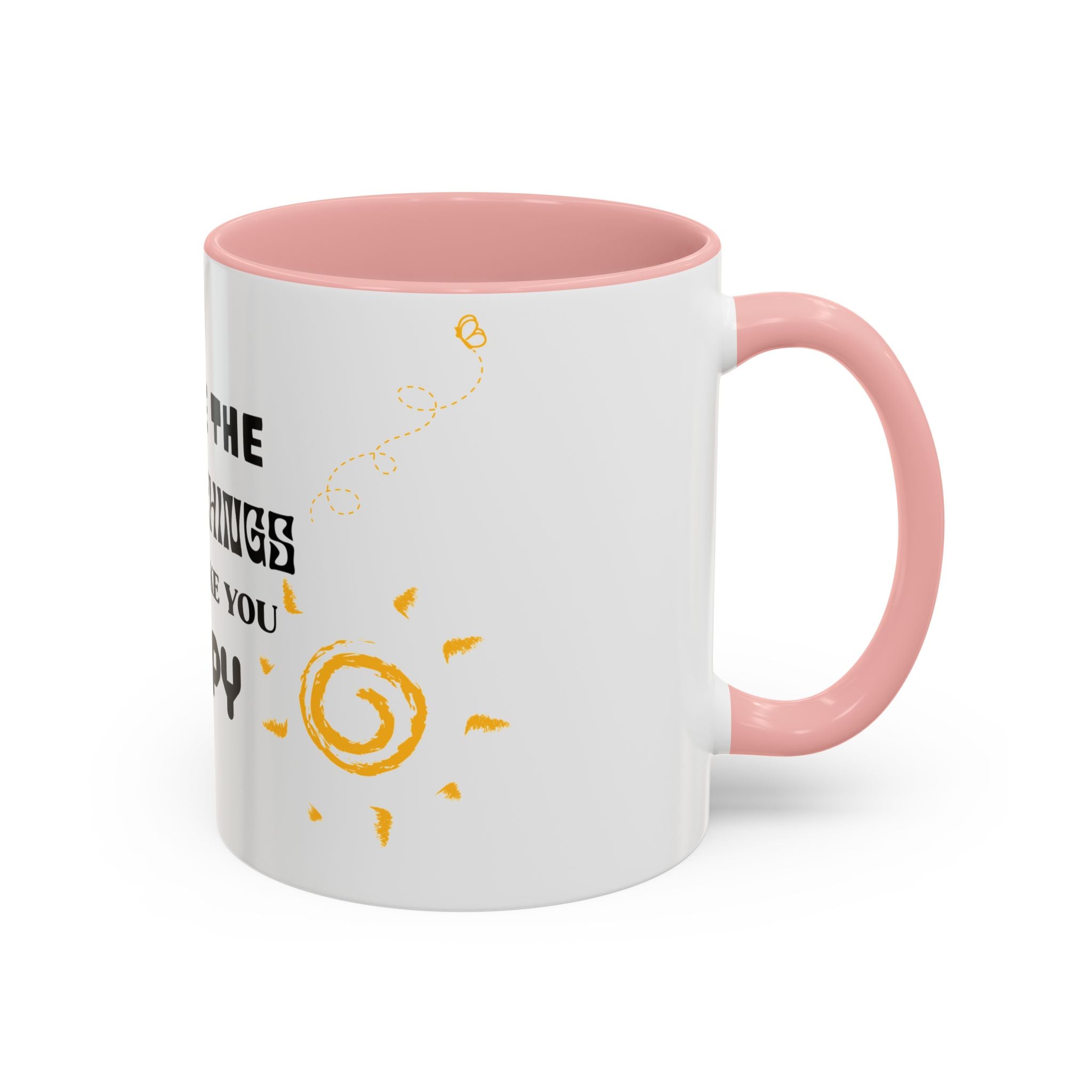 Coffee Mug — "Notice the Little Things That Make You Happy" Inspirational Accent Mug