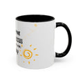 Coffee Mug — "Notice the Little Things That Make You Happy" Inspirational Accent Mug