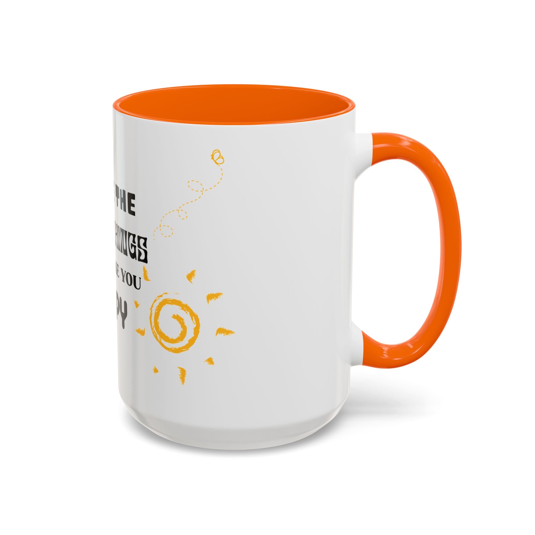 Coffee Mug — "Notice the Little Things That Make You Happy" Inspirational Accent Mug