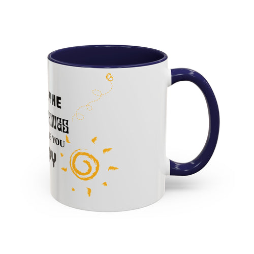 Coffee Mug — "Notice the Little Things That Make You Happy" Inspirational Accent Mug